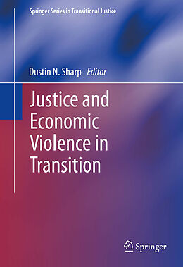 Livre Relié Justice and Economic Violence in Transition de 