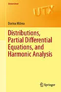 E-Book (pdf) Distributions, Partial Differential Equations, and Harmonic Analysis von Dorina Mitrea