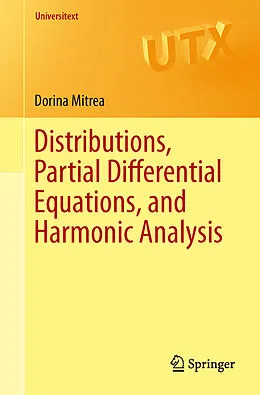 E-Book (pdf) Distributions, Partial Differential Equations, and Harmonic Analysis von Dorina Mitrea