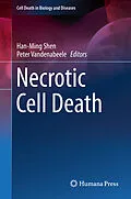 E-Book (pdf) Necrotic Cell Death von Han-Ming Shen, Peter Vandenabeele