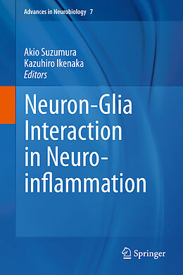 E-Book (pdf) Neuron-Glia Interaction in Neuroinflammation von Akio Suzumura, Kazuhiro Ikenaka