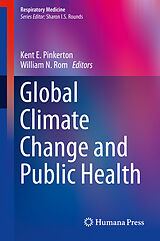 eBook (pdf) Global Climate Change and Public Health de Kent E. Pinkerton, William N. Rom