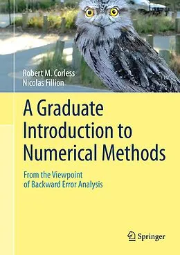 E-Book (pdf) A Graduate Introduction to Numerical Methods von Robert M. Corless, Nicolas Fillion