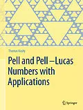 E-Book (pdf) Pell and Pell-Lucas Numbers with Applications von Thomas Koshy