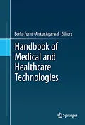 E-Book (pdf) Handbook of Medical and Healthcare Technologies von Borko Furht, Ankur Agarwal
