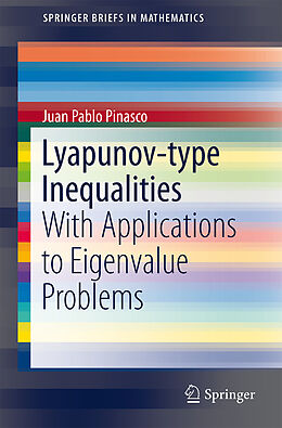 Kartonierter Einband Lyapunov-type Inequalities von Juan Pablo Pinasco