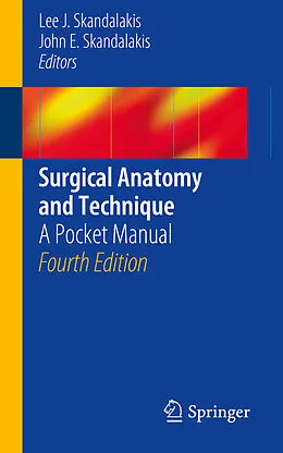 E-Book (pdf) Surgical Anatomy and Technique von Lee J. Skandalakis, John E. Skandalakis