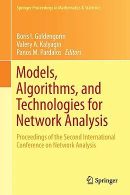 E-Book (pdf) Models, Algorithms, and Technologies for Network Analysis von Boris I. Goldengorin, Valery A. Kalyagin, Panos Pardalos