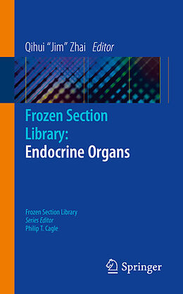 eBook (pdf) Frozen Section Library: Endocrine Organs de "Qihui ""Jim"" Zhai"
