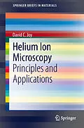 E-Book (pdf) Helium Ion Microscopy von David C. Joy