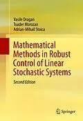 E-Book (pdf) Mathematical Methods in Robust Control of Linear Stochastic Systems von Vasile Dragan, Toader Morozan, Adrian-Mihail Stoica