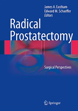 E-Book (pdf) Radical Prostatectomy von James A. Eastham, Edward M. Schaeffer
