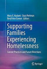 eBook (pdf) Supporting Families Experiencing Homelessness de Mary E. Haskett, Staci Perlman, Beryl Ann Cowan