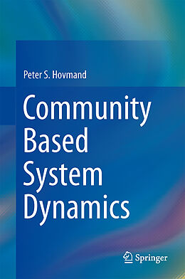 Livre Relié Community Based System Dynamics de Peter S. Hovmand