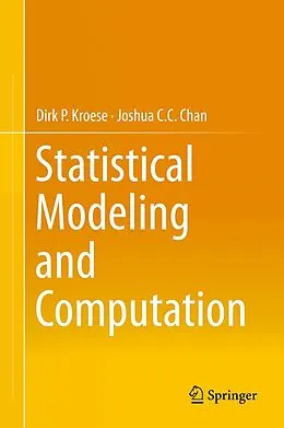 E-Book (pdf) Statistical Modeling and Computation von Dirk P. Kroese, Joshua C. C. Chan