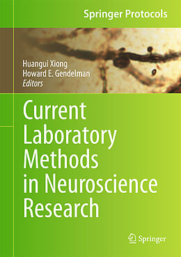 Fester Einband Current Laboratory Methods in Neuroscience Research von 