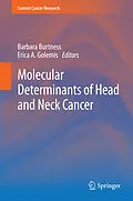 E-Book (pdf) Molecular Determinants of Head and Neck Cancer von Barbara Burtness, Erica A. Golemis