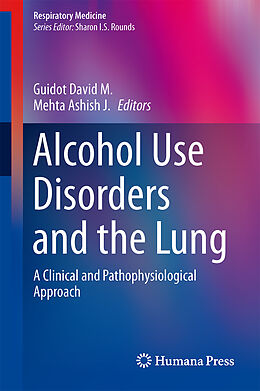 Livre Relié Alcohol Use Disorders and the Lung de 