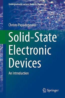 E-Book (pdf) Solid-State Electronic Devices von Christo Papadopoulos