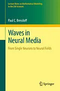 E-Book (pdf) Waves in Neural Media von Paul C. Bressloff