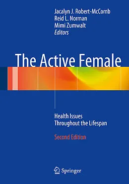 E-Book (pdf) The Active Female von Jacalyn J. McComb, Reid Norman, Mimi Zumwalt