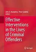 E-Book (pdf) Effective Interventions in the Lives of Criminal Offenders von John A. Humphrey, Peter Cordella