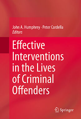 eBook (pdf) Effective Interventions in the Lives of Criminal Offenders de John A. Humphrey, Peter Cordella