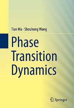 E-Book (pdf) Phase Transition Dynamics von Tian Ma, Shouhong Wang
