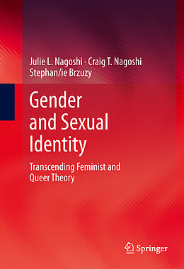 Livre Relié Gender and Sexual Identity de Julie L. Nagoshi, Stephan Brzuzy, Ie, Craig T. Nagoshi