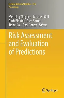 E-Book (pdf) Risk Assessment and Evaluation of Predictions von Mei-Ling Ting Lee, Mitchell Gail, Ruth Pfeiffer