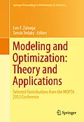 E-Book (pdf) Modeling and Optimization: Theory and Applications von Luis F. Zuluaga, Tamás Terlaky