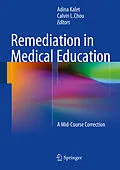E-Book (pdf) Remediation in Medical Education von Adina Kalet, Calvin L. Chou