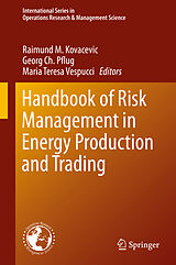 eBook (pdf) Handbook of Risk Management in Energy Production and Trading de Raimund M. Kovacevic, Georg Ch. Pflug, Maria Th. Vespucci