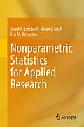 E-Book (pdf) Nonparametric Statistics for Applied Research von Jared A. Linebach, Brian P. Tesch, Lea M. Kovacsiss