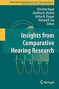 E-Book (pdf) Insights from Comparative Hearing Research von Christine Köppl, Geoffrey A. Manley, Arthur N. Popper