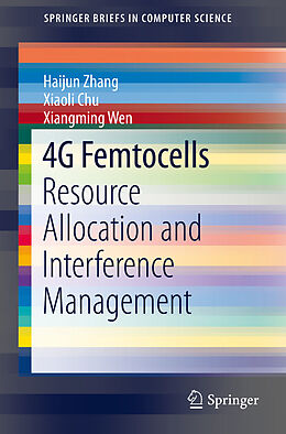 E-Book (pdf) 4G Femtocells von Haijun Zhang, Xiaoli Chu, Xiangming Wen