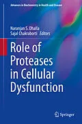 E-Book (pdf) Role of Proteases in Cellular Dysfunction von Sajal Chakraborti, Naranjan S. Dhalla