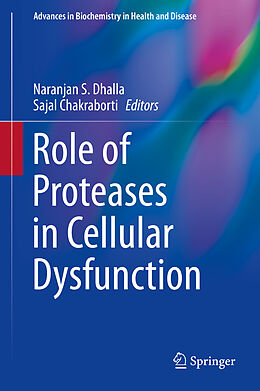 eBook (pdf) Role of Proteases in Cellular Dysfunction de Sajal Chakraborti, Naranjan S. Dhalla