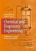 E-Book (pdf) Chemical and Bioprocess Engineering von Ricardo Simpson, Sudhir K. Sastry