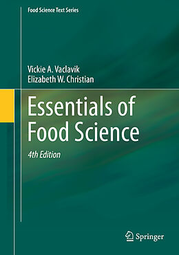 eBook (pdf) Essentials of Food Science de Vickie A. Vaclavik, Elizabeth W. Christian