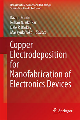 Fester Einband Copper Electrodeposition for Nanofabrication of Electronics Devices von 