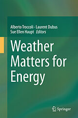 eBook (pdf) Weather Matters for Energy de Alberto Troccoli, Laurent Dubus, Sue Ellen Haupt