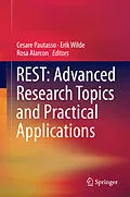 E-Book (pdf) REST: Advanced Research Topics and Practical Applications von Cesare Pautasso, Erik Wilde, Rosa Alarcon