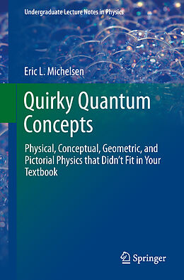 Couverture cartonnée Quirky Quantum Concepts de Eric L. Michelsen