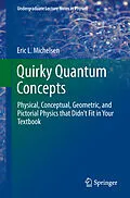 E-Book (pdf) Quirky Quantum Concepts von Eric L. Michelsen