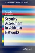E-Book (pdf) Security Assessment in Vehicular Networks von Suguo Du, Haojin Zhu