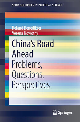 Couverture cartonnée China s Road Ahead de Verena Nowotny, Roland Benedikter