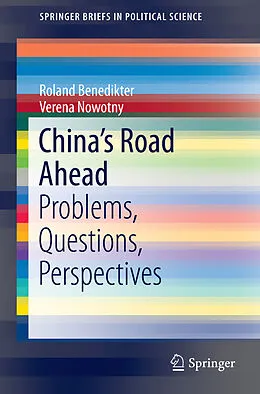 E-Book (pdf) China's Road Ahead von Roland Benedikter, Verena Nowotny