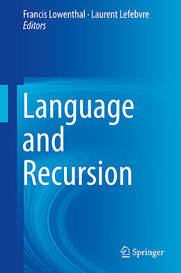 E-Book (pdf) Language and Recursion von Francis Lowenthal, Laurent Lefebvre