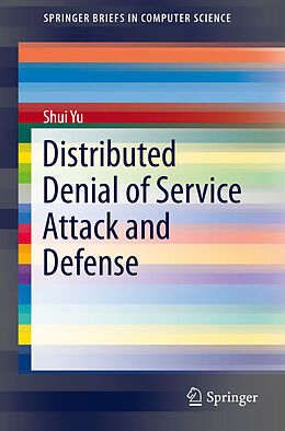 eBook (pdf) Distributed Denial of Service Attack and Defense de Shui Yu